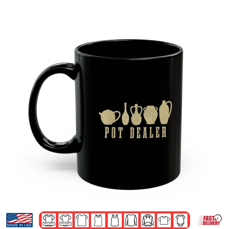 Mug Pot Dealer Professional Potter Vintage Ceramic Artist Humor Shirt