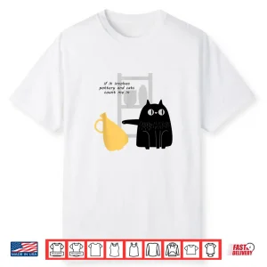 Professional Animal Graphic Bad Pottery Cat Modern Humor Funny Shirt