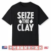 Professional Gift Ceramic Clay Pottery Modern Humor Funny Shirt