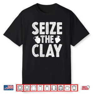 Professional Gift Ceramic Clay Pottery Modern Humor Funny Shirt