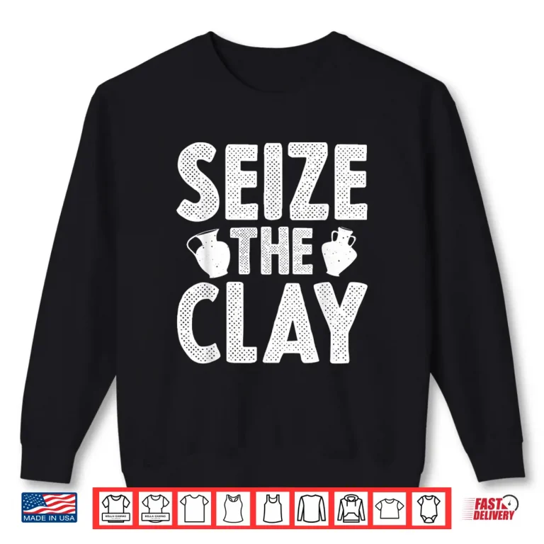 Sweatshirt Professional Gift Ceramic Clay Pottery Modern Humor Funny Shirt