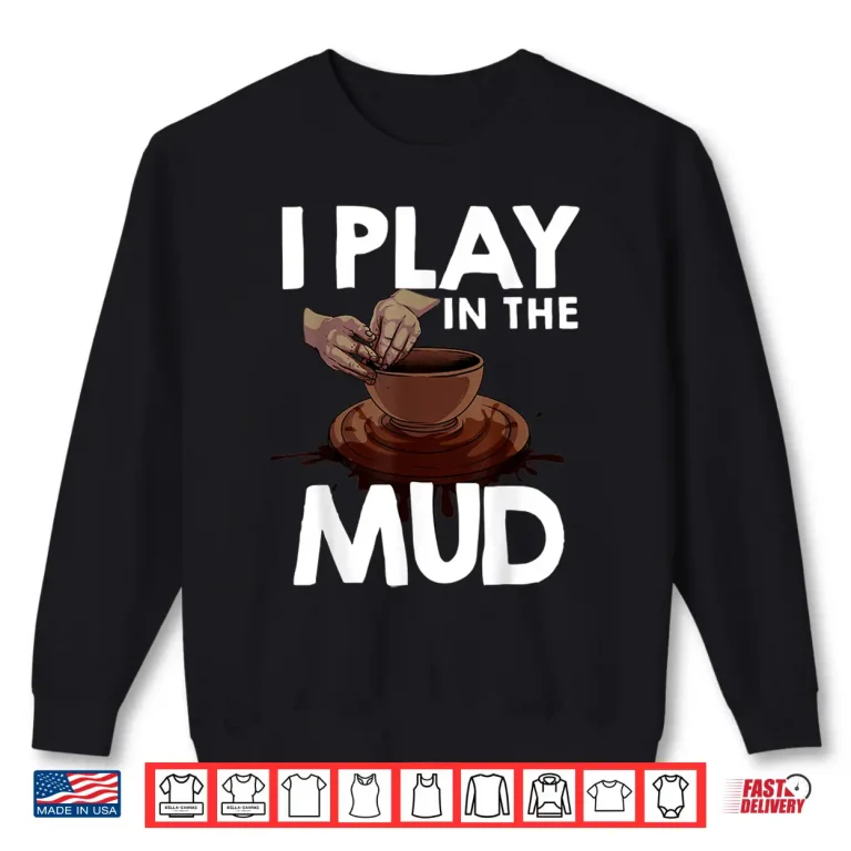 Sweatshirt Professional Gift Pot Pottery Artist Modern Humor Funny Shirt