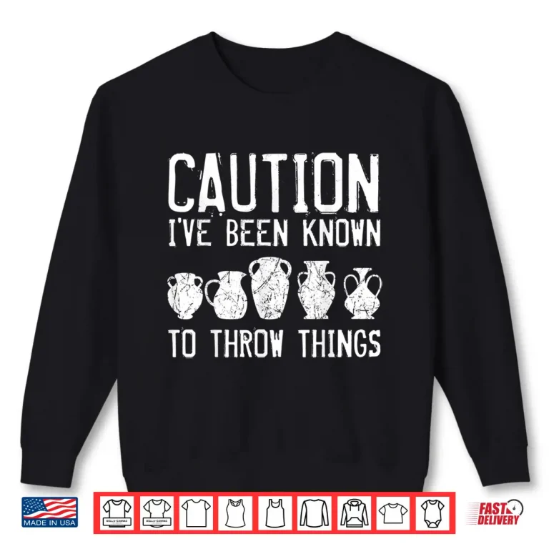 Sweatshirt Professional Identity Pottery Thrower Ceramist Potter Handmade Shirt
