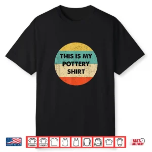Professional Minimalist This Is My Pottery Shirt Modern Statement Shirt