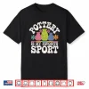 Professional Sport Pottery Modern Humor Funny Statement Shirt