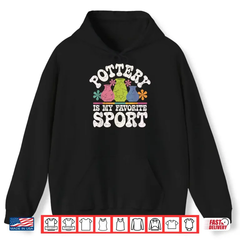 Hoodie Professional Sport Pottery Modern Humor Funny Statement Shirt