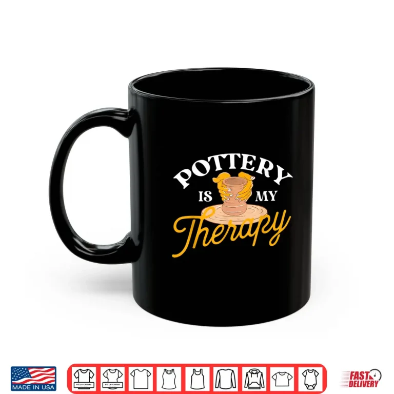 Mug Professional Therapy Design Ceramic Artist Potter Ceramicist Shirt