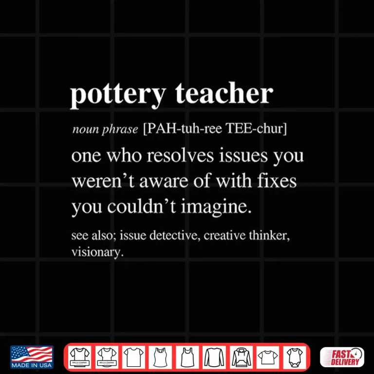 Design Funny Definition Pottery Teacher Ceramics Clay Retirement Shirt