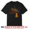 I Play In The Mud Pottery Ceramics Professional Humor Gift Shirt