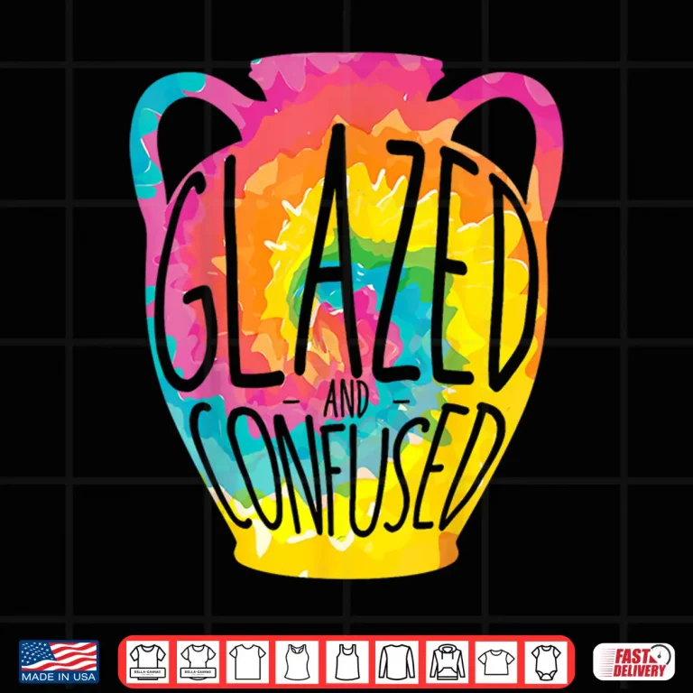 Design Glazed and Confused Pottery Quote Ceramicists Professional Humor Shirt