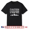 Ive Been Known To Throw Things Pottery Ceramics Humor Shirt
