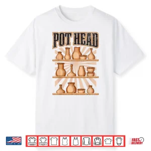 Professional Graphic Pot Head Funny Pottery Ceramics Humor Shirt