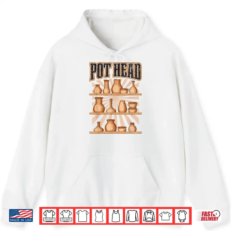 Hoodie Professional Graphic Pot Head Funny Pottery Ceramics Humor Shirt