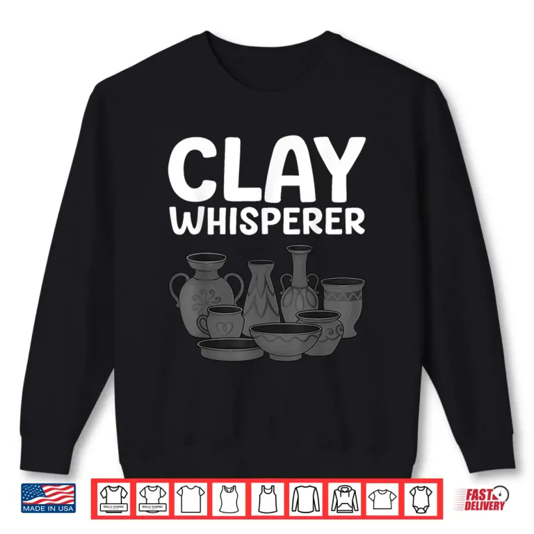 Sweatshirt Professional Art Pottery Artist Pottery Maker Modern Graphic Shirt