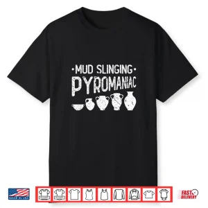 Professional Humor Pottery Pyromaniac Ceramic Artist Modern Graphic Shirt