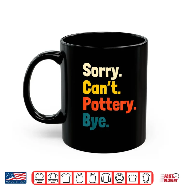 Mug Retro Vintage Pottery Ceramist Potter Clay Artist Thrower Shirt