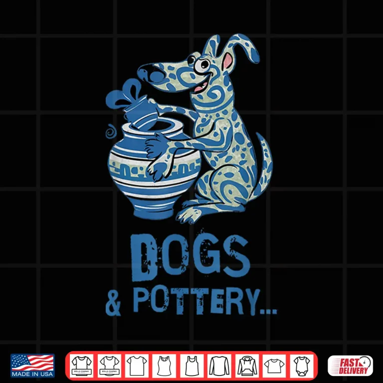 Design Dogs And Pottery Funny Dog Potter Art Professional Graphic Shirt