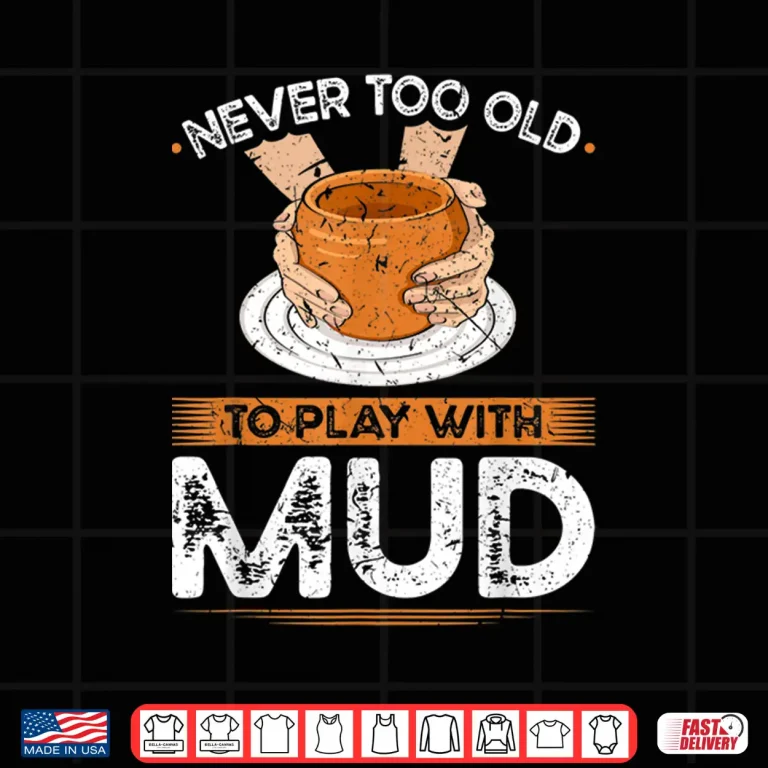 Design Play With Mud Pottery Wheel Funny Ceramic Artist Professional Shirt