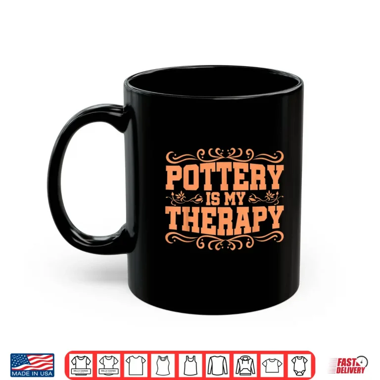 Mug Professional Artist Pottery Mud Clay Ceramics Potters Graphic Shirt