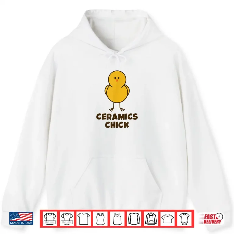 Hoodie Professional Pun Ceramics Chick Pottery Modern Graphic Gift Shirt