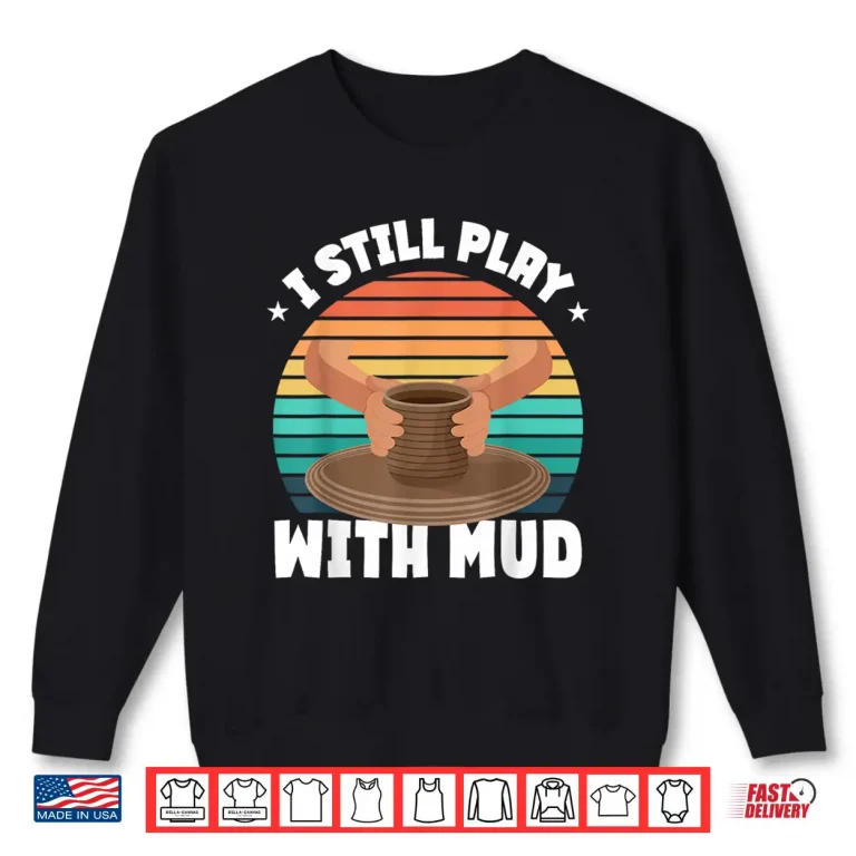 Sweatshirt Professional Sayings Funny Pottery Modern Graphic Identity Shirt