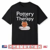 Professional Therapy Design Pottery Modern Aesthetic Graphic Apparel Shirt
