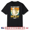 Professional Thrower Pottery Ceramist Potter Clay Artist Retro Shirt