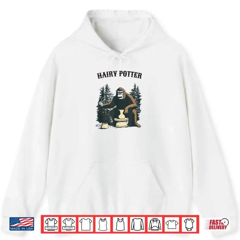Hoodie Sasquatch Hairy Potter Bigfoot Pottery Ceramicist Animal Humor Shirt