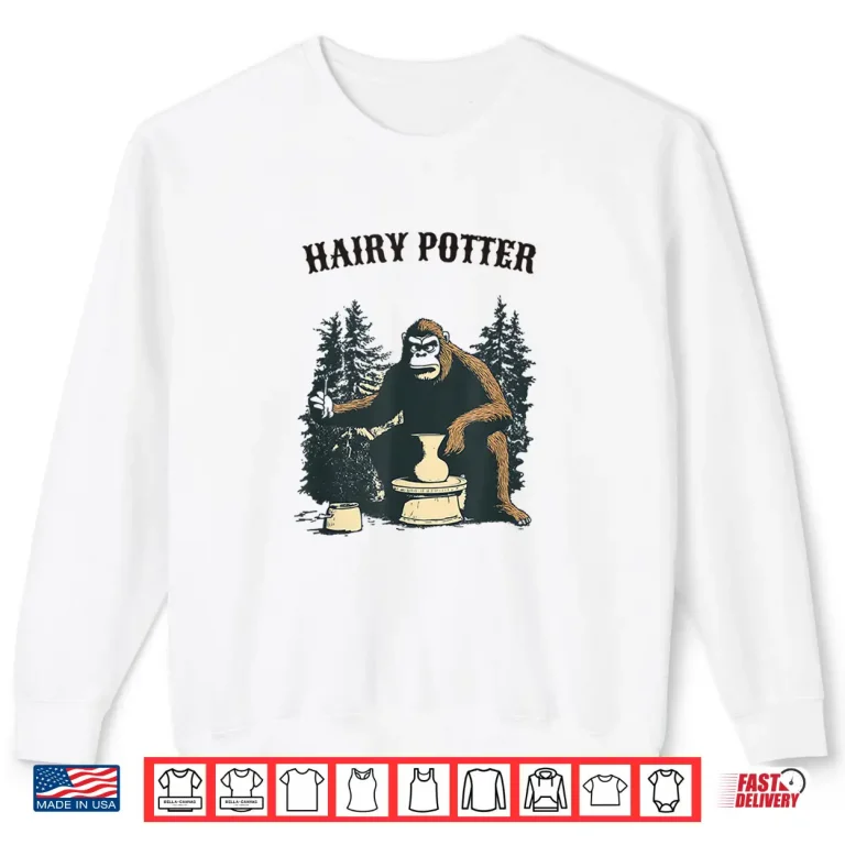 Sweatshirt Sasquatch Hairy Potter Bigfoot Pottery Ceramicist Animal Humor Shirt