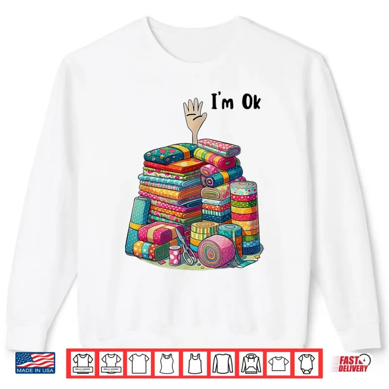 Sweatshirt Im Ok Professional Funny Sewing Quilting Fabric Modern Graphic Shirt