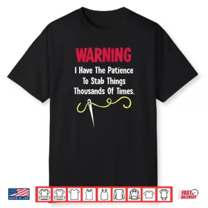 Needlepoint Professional Cross Stitch Sewing Quilting Humor Funny Shirt