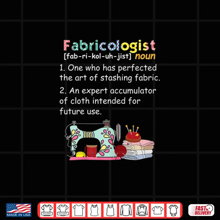 Design Professional Definition Fabricologist Sewing Fabric Lovers Modern Shirt