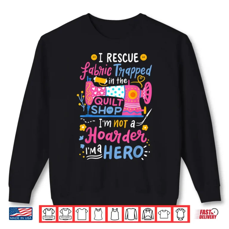 Sweatshirt Professional Service Quilting Sewing Quilt Shop Modern Graphic Shirt
