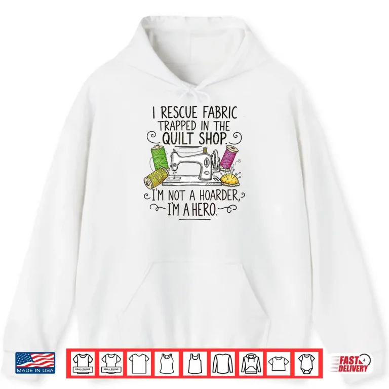 Hoodie Stitch Sewer Quilt Quilter Funny Sewing Quilting Modern Graphic Shirt