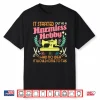 It Started Out As A Harmless Hobby Quilter Sewing Quilting Shirt