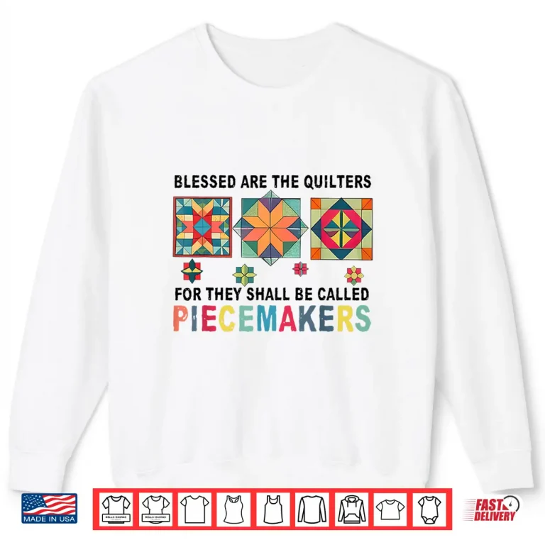 Sweatshirt Professional Aesthetic Quilters Sewing Piecemaker Modern Graphic Apparel Shirt