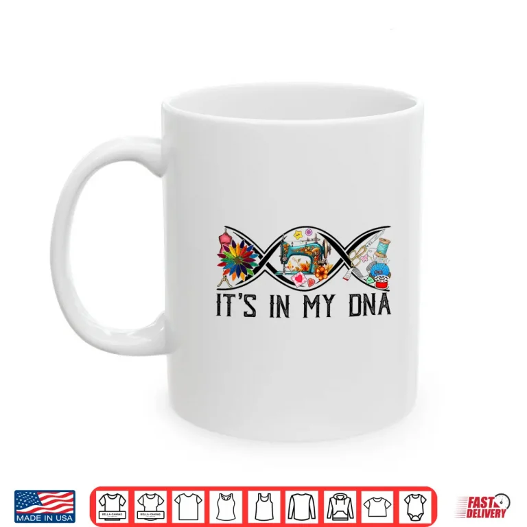 Mug Professional DNA Sewing Quilter Sewer Quilting Hobby Crafter Shirt