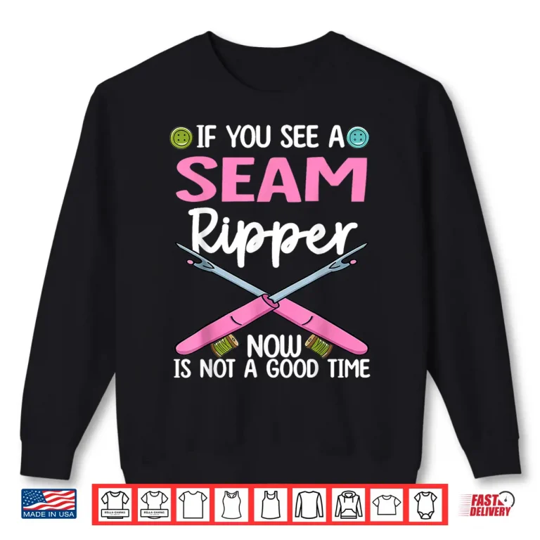 Sweatshirt Professional Aesthetic Quilting Quilter Seamstress Fabric Sewing Shirt