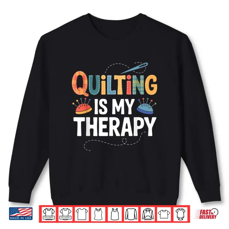 Sweatshirt Professional Art Sewing Quilt Lover Quilter Modern Graphic Apparel Shirt