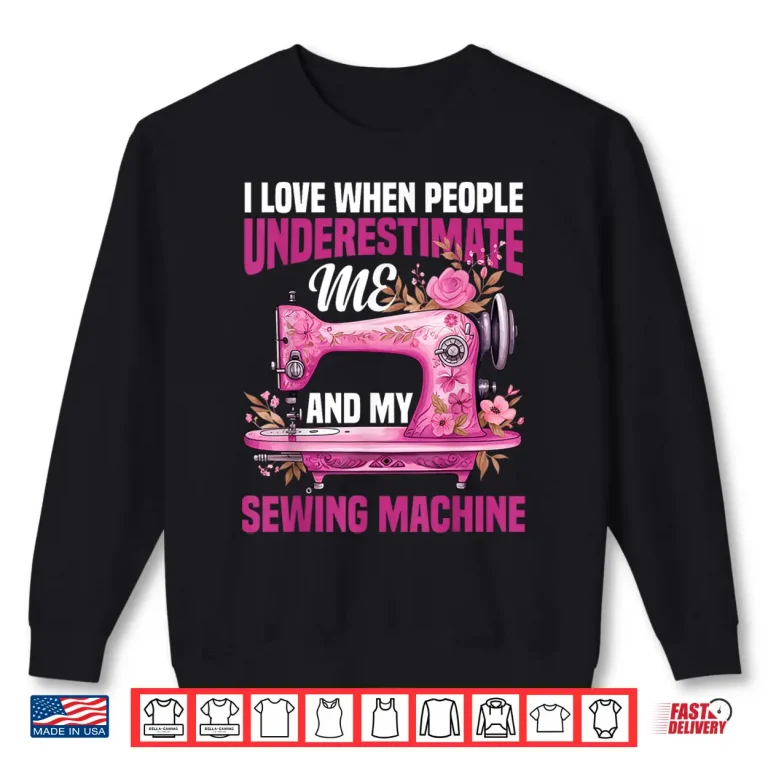 Sweatshirt Professional Essentials Quilter Pattern Seamstress Sewing Graphic Shirt