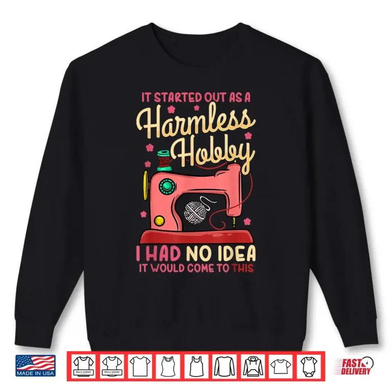 Sweatshirt Professional Minimalist Sewing Quilting Sewer Quilter Tailoring Shirt