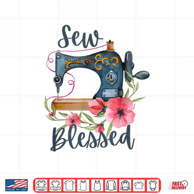 Design Retro Vintage Machine Sew Blessed Sewing and Quilting Lovers Shirt