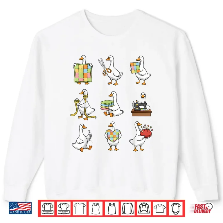 Sweatshirt Patchwork Silly Goose Quilting Lover Quilter Sewing Machine Shirt