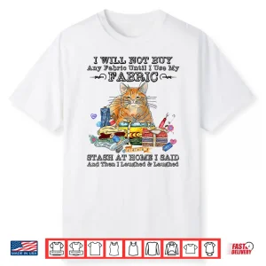 Professional Sayings Cat Quilting Sewing Sewer And Quilter Humor Shirt
