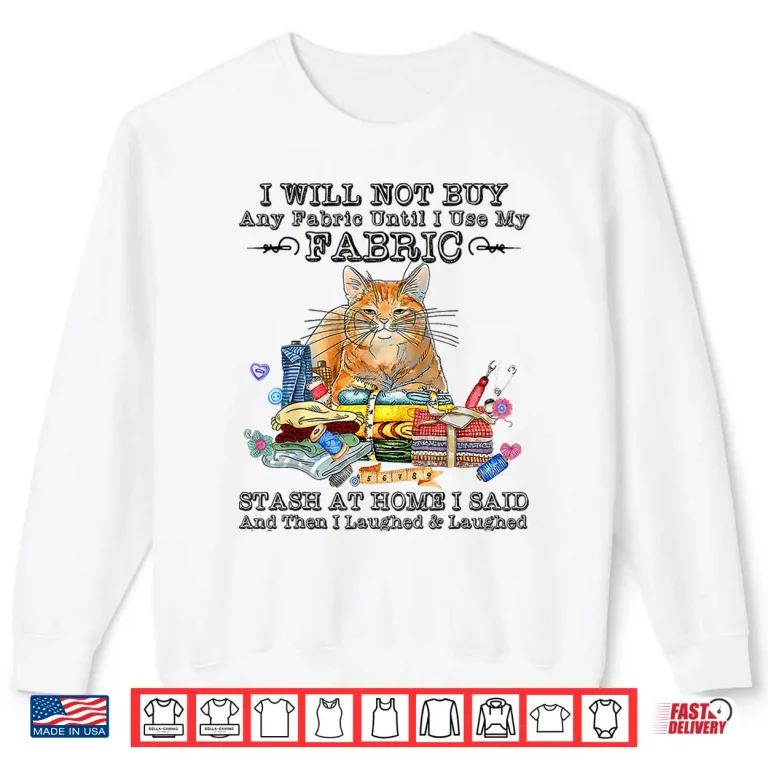 Sweatshirt Professional Sayings Cat Quilting Sewing Sewer and Quilter Humor Shirt
