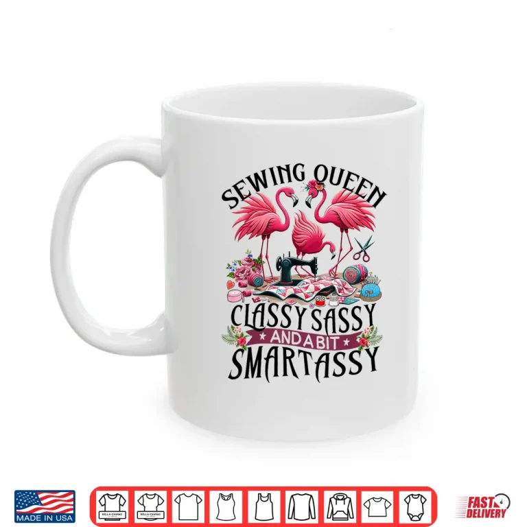 Mug Professional Queen Design Sewing Machine Flowery Flamingo Graphic Shirt