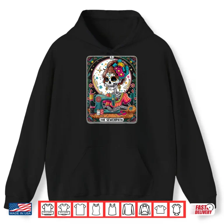 Hoodie Tarot Card Skeleton The Sew ciopath Professional Humor Funny Shirt