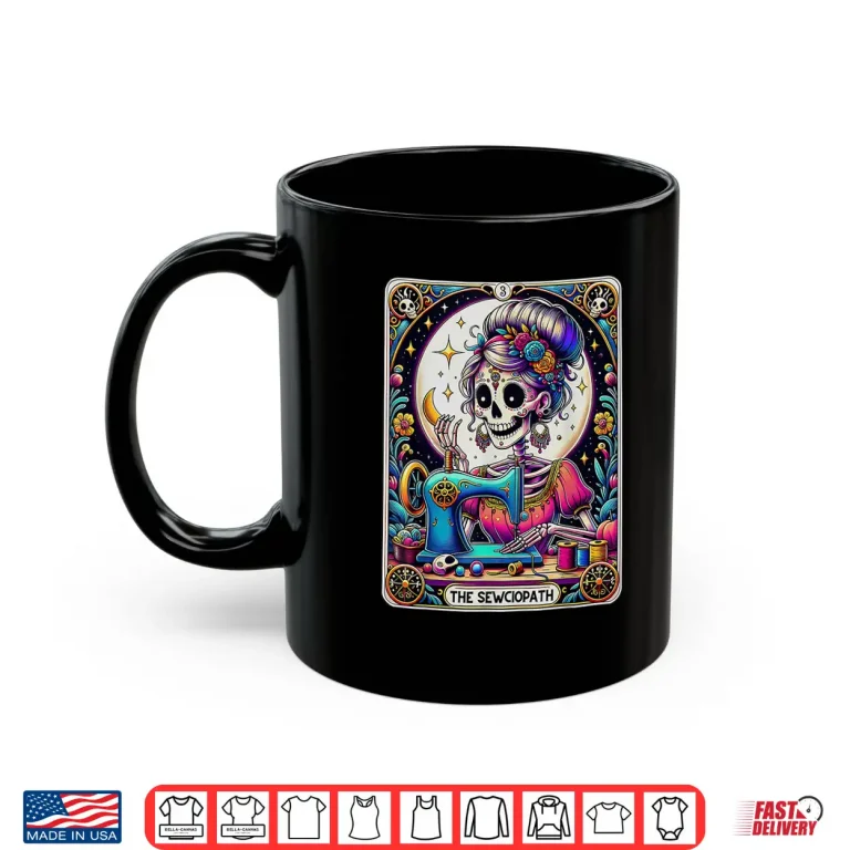 Mug Tarot Card Identity Sewciopath Sewing Lover Quilter Modern Gift Shirt