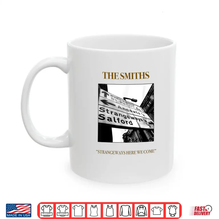 Mug Stephen Wright Strangeways Here We Come The Smiths Music Shirt