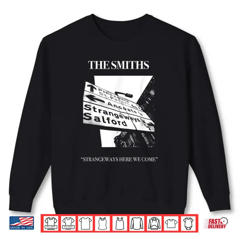 Sweatshirt Stephen Wright The Smiths Strangeways Here We Come Music Shirt